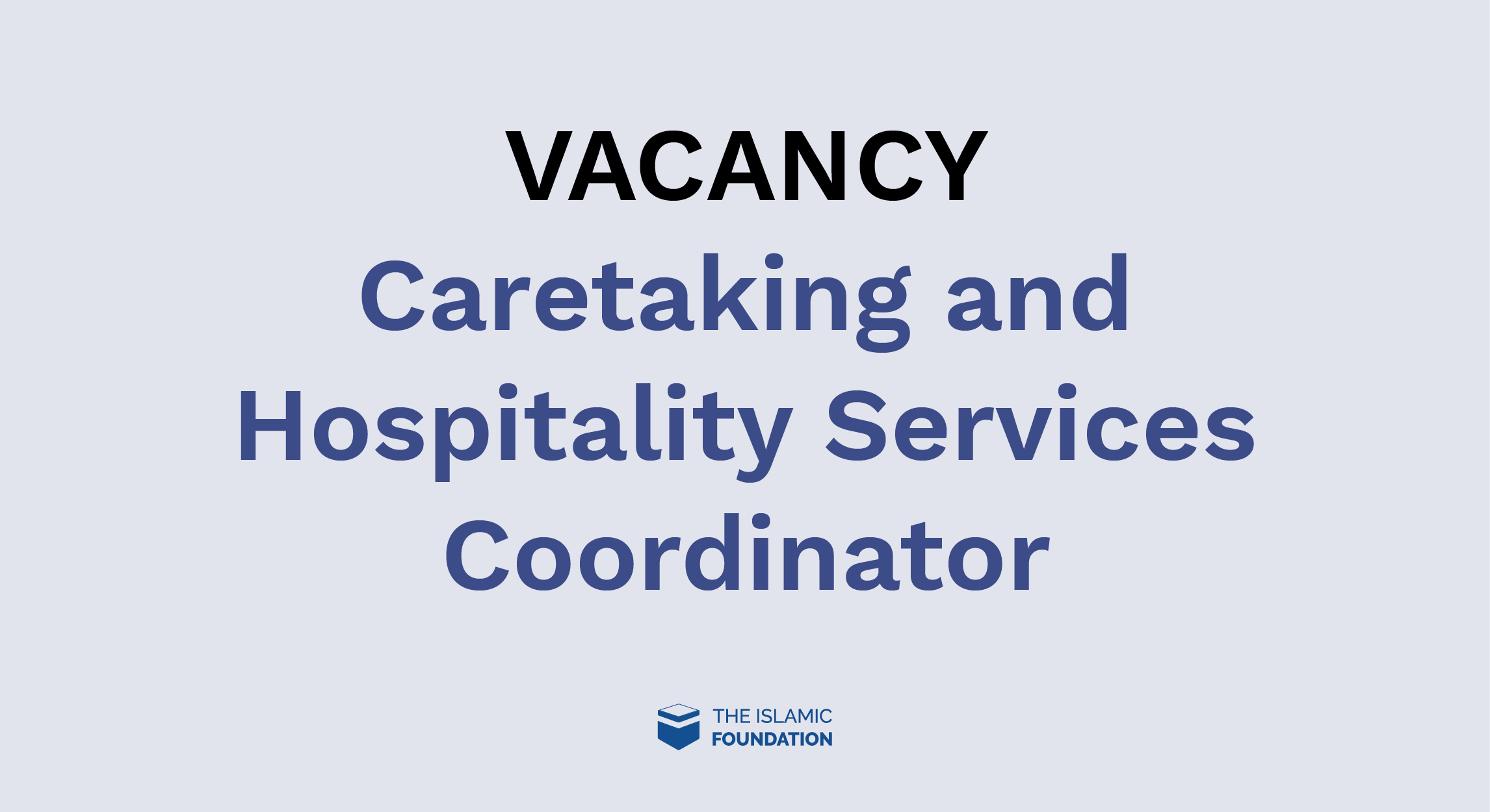 Vacancy: Caretaking and Hospitality Services Coordinator